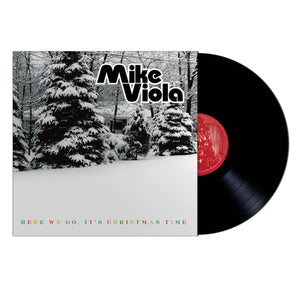 Here We Go, It's Christmas Time by Mike Viola 7" Vinyl