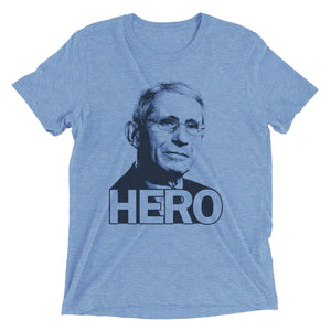 Dr. Anthony Fauci - HERO Shirt